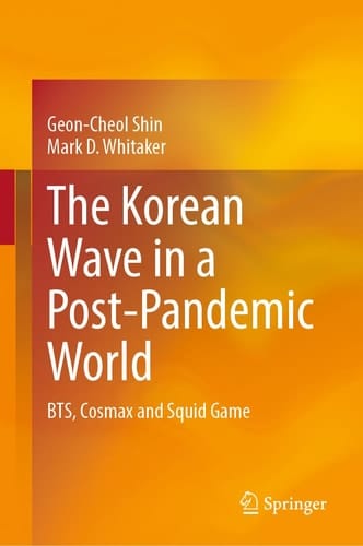 The Korean Wave in a Post-Pandemic World BTS, Cosmax and Squid Game