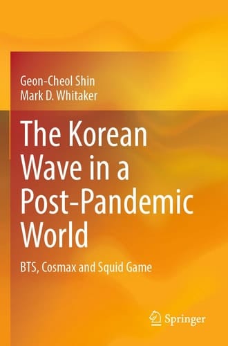 The Korean Wave in a Post-Pandemic World BTS, Cosmax and Squid Game