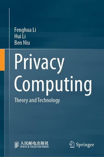 Privacy Computing Theory and Technology