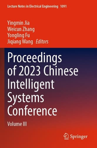Proceedings of 2023 Chinese Intelligent Systems Conference Volume III