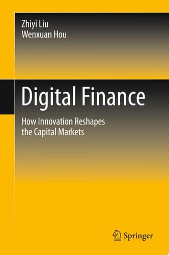Digital Finance How Innovation Reshapes the Capital Markets