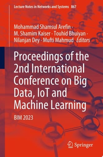 Proceedings of the 2nd International Conference on Big Data, IoT and Machine Learning BIM 2023