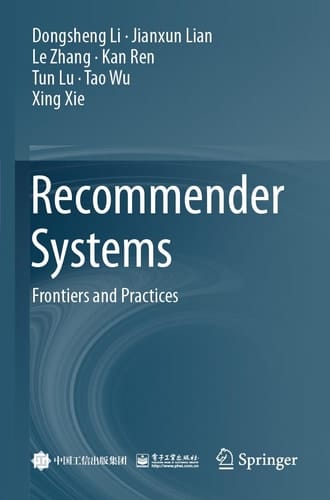 Recommender Systems Frontiers and Practices