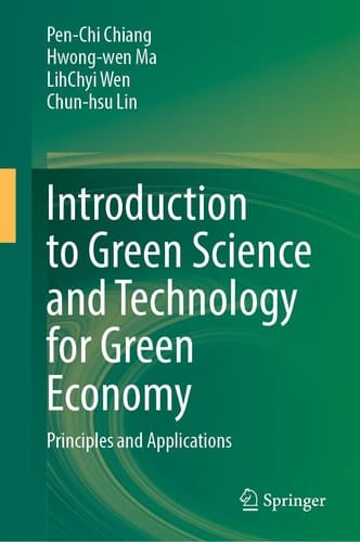 Introduction to Green Science and Technology for Green Economy Principles and Applications