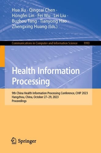 Health Information Processing 9th China Health Information Processing Conference, CHIP 2023, Hangzhou, China, October 27–29, 2023, Proceedings