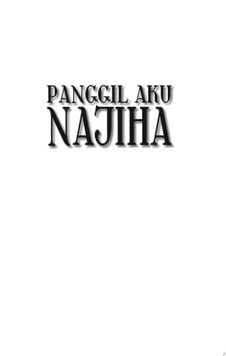 Panggil Aku Najiha
