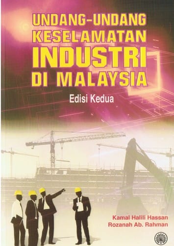 Undang-Undang Keselamatan Industri Di Malaysia