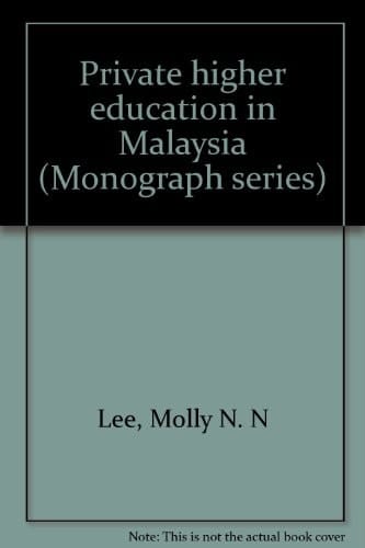 Private Higher Education in Malaysia