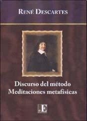 DISCURSO DEL METODO - MEDITACIONES METAFISICAS (Spanish Edition)