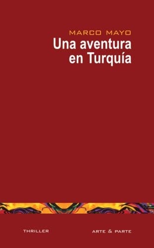 Una aventura en Turquía (Spanish Edition)