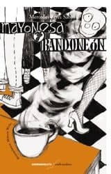 Mayonesa y bandoneón novela