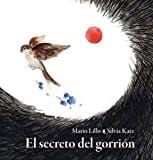 El secreto del gorrion