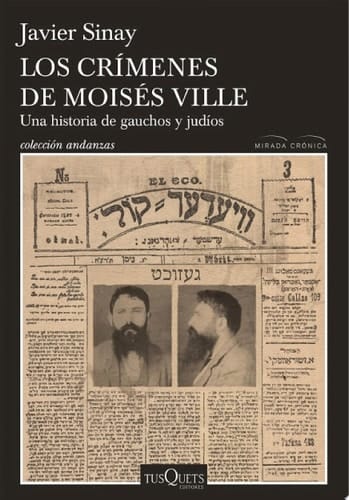 Los crimenes de Moisés Ville. Nueva edición
