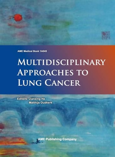 Multidisciplinary Approaches to Lung Cancer