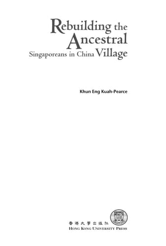 Rebuilding the Ancestral Village Singaporeans in China