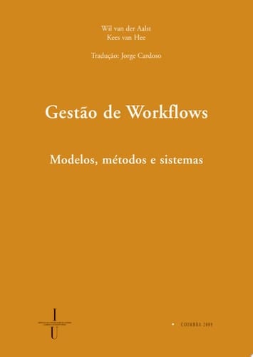 Gestão de Workflows: modelos, métodos e sistemas