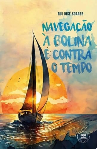 NAVEGAÇÃO À BOLINA E CONTRA O TEMPO