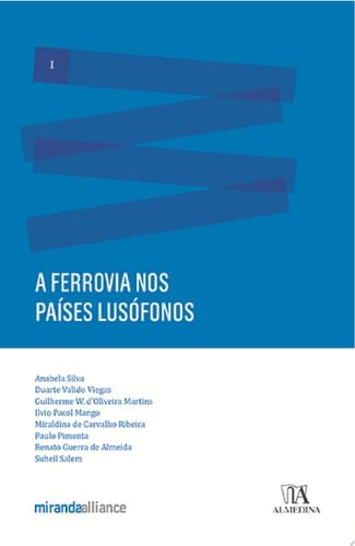 A Ferrovia nos Países Lusófonos