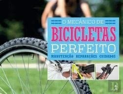 O mecânico de bicicletas perfeito