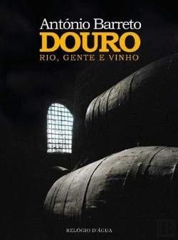 Douro rio, gente e vinho
