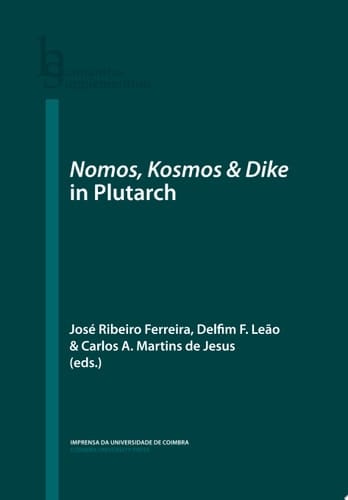 Nomos, Kosmos & Dike in Plutarch
