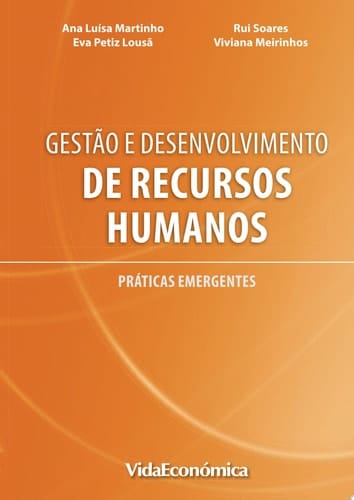 Gestão e Desenvolvimento de Recursos Humanos Práticas emergentes