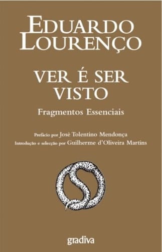 Ver é ser visto fragmentos essenciais