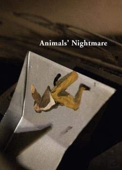 Animals' nightmare