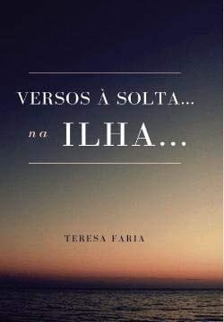 Versos à Solta…na Ilha...