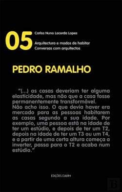 Arquitectura e modos de habitar Pedro Ramalho