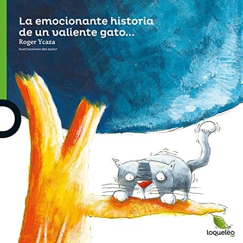 La Emocionante Historia de un Valiente Gato Que Subió a la Rama Más Alta de un árbol... y Luego No Pudo Bajar