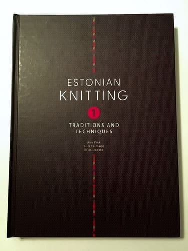 Estonian Knitting Traditions and techniques