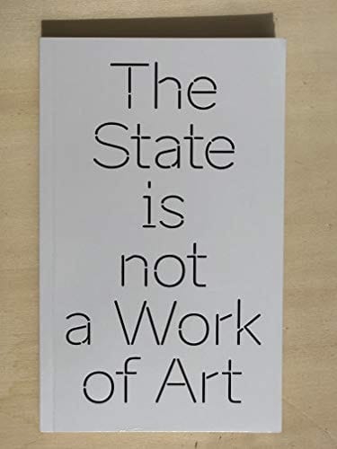 “The” State is Not a Work of Art