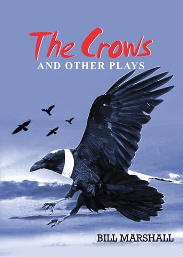 The Crows and Other Plays