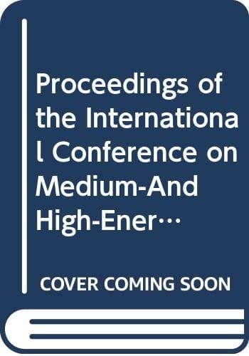 Proceedings of the International Conference on Medium-And High-Energy Nuclear Physics, May 1988, Taipei, Taiwan