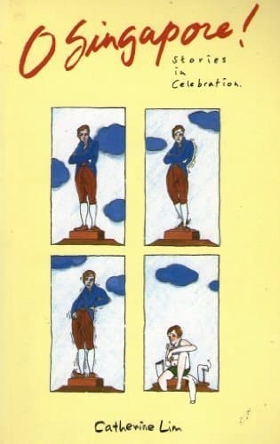O Singapore!: Stories in celebration