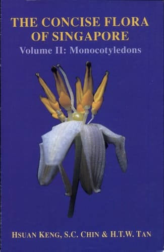 The Concise Flora of Singapore Monocotyledons