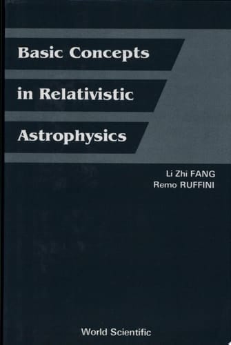 Basic Concepts in Relativistic Astrophysics