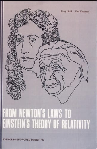 From Newton's Laws to Einstein's Theory of Relativity