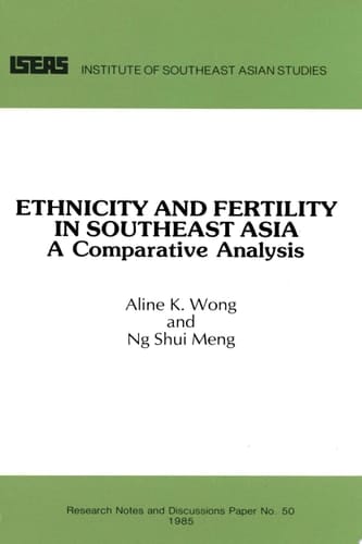 Ethnicity and Fertility in Southeast Asia A Comparative Analysis