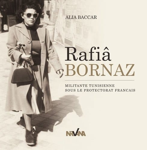 Rafia Bornaz militante tunisienne sous le Protectorat français
