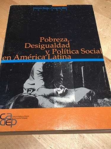 Pobreza, Desigualdad y Politica Social En America Latina