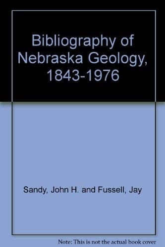 Bibliography of Nebraska Geology, 1843-1976