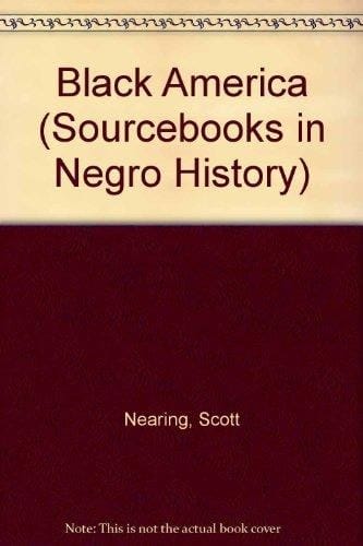 Black America (Sourcebooks in Negro History)