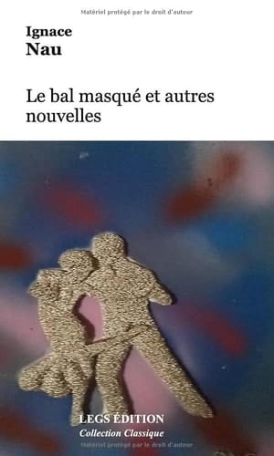 Le bal masqué et autres nouvelles