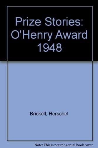 Prize Stories: O'Henry Award 1948