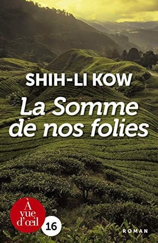 La somme de nos folies