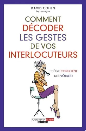 Comment décoder les gestes de vos interlocuteurs