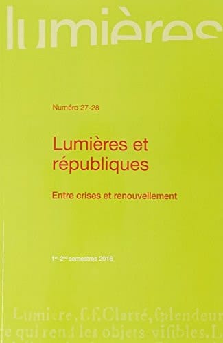 Lumières et Républiques Entre crises et renouvellement