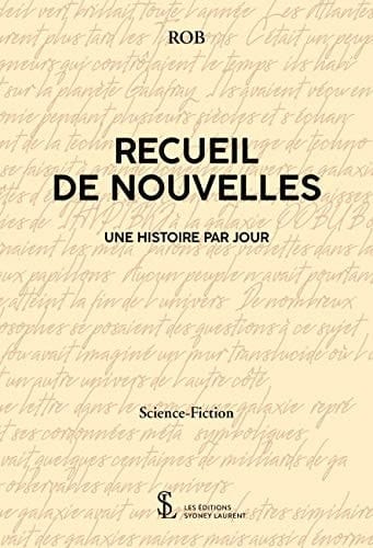 Recueil de nouvelles une histoire par jour